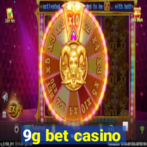 9g bet casino